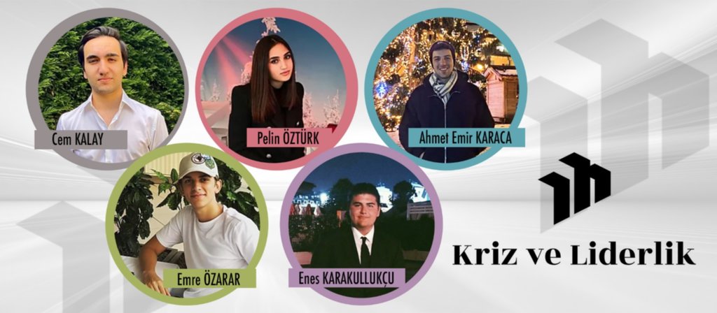 Geleceğin Lider Adaylarından Kriz ve Liderlik Konferansları