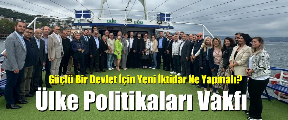 Ülke Politikaları Vakfı (UPV) Boğazda Kahvaltı Buluşması