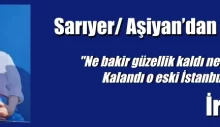 Sarıyer/ Aşiyan’dan Kısırkaya’ya