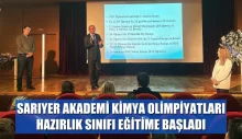 SARIYER AKADEMİ KİMYA OLİMPİYATLARI HAZIRLIK SINIFI EĞİTİME BAŞLADI