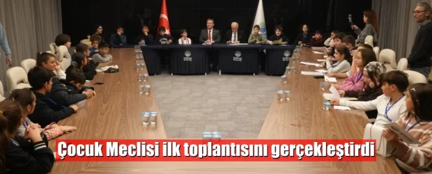 Çocuk Meclisi ilk toplantısını gerçekleştirdi