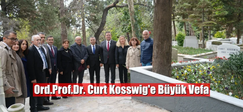 Başkan Aksu’dan Ord.Prof.Dr. Curt Kosswig’e Büyük Vefa