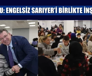 BAŞKAN AKSU: ENGELSİZ SARIYER’İ BİRLİKTE İNŞA EDEBİLİRİZ