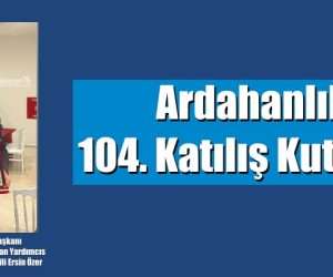 Ardahanlılar 104. Katılış Kutlaması